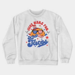 Just Here For The Tacos Sunglasses American Flag 4th Of July Crewneck Sweatshirt